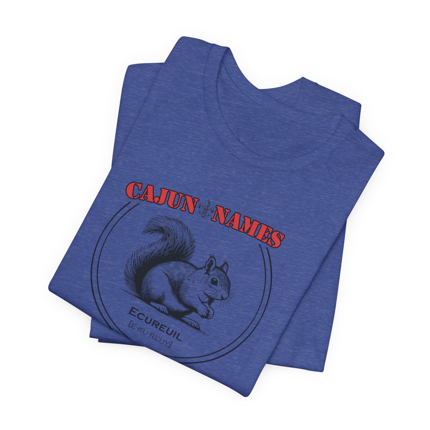 Ecureuil Cajun French T-Shirt