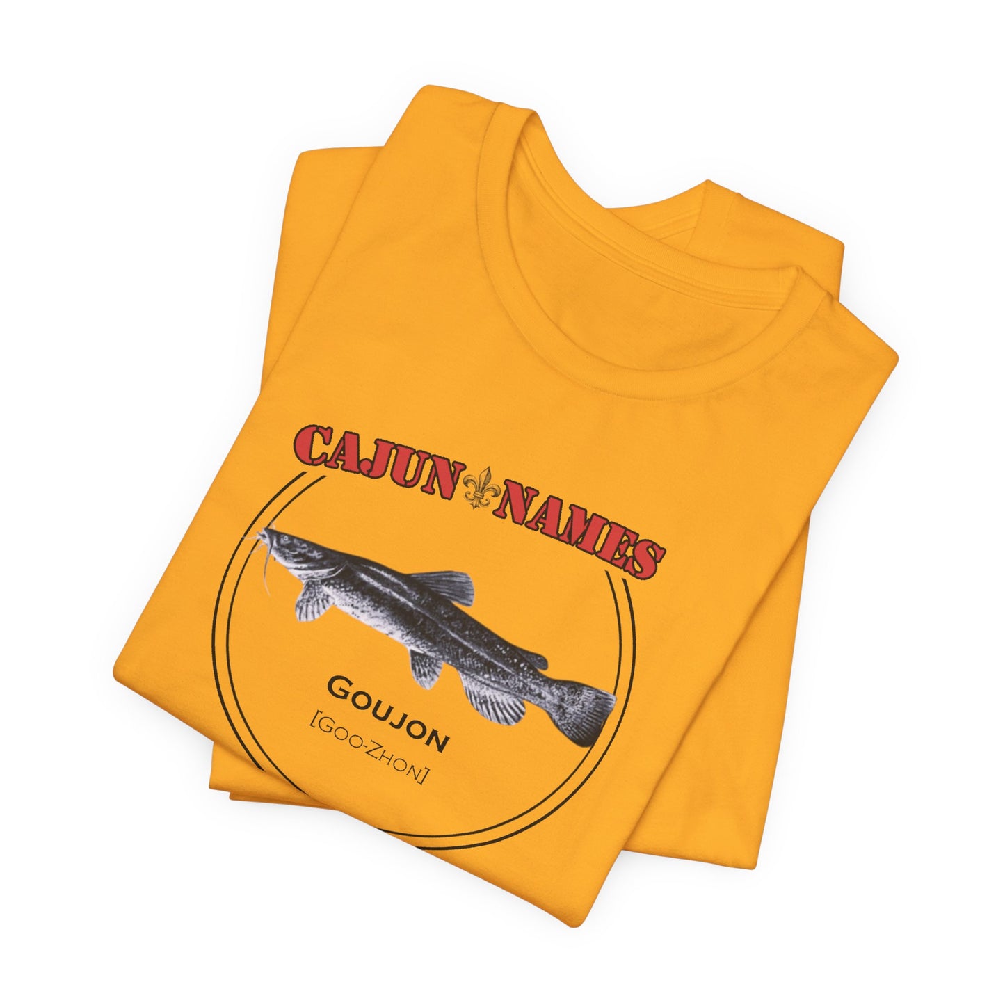 Goujon Cajun French T-Shirt