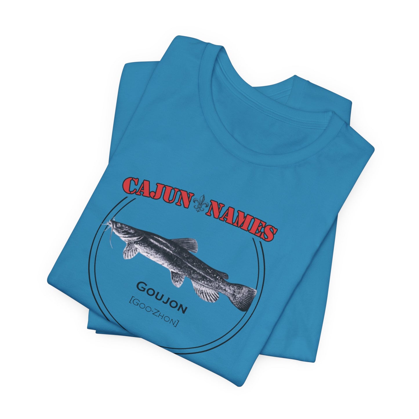 Goujon Cajun French T-Shirt