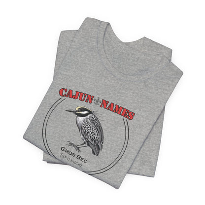 Gros Bec Cajun French T-Shirt