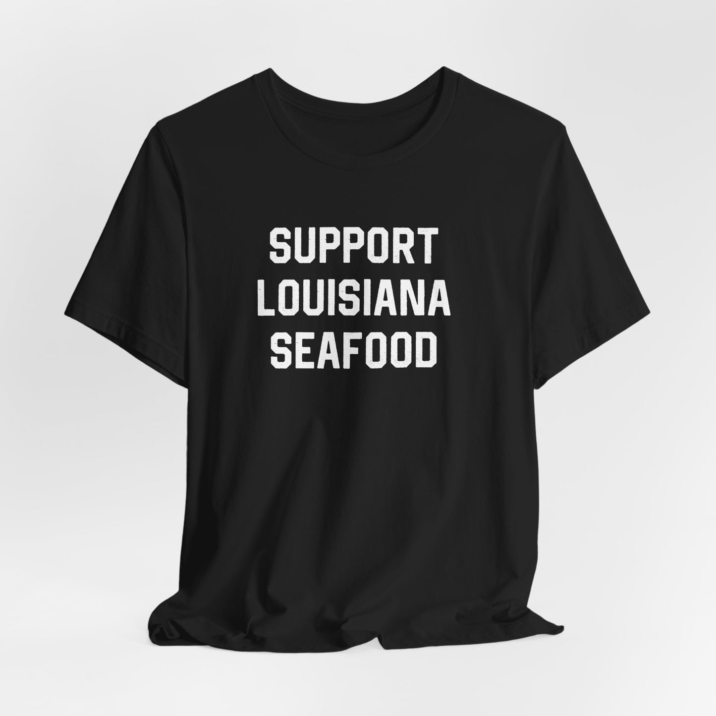 Support Louisiana Seafood Cajun T-Shirt