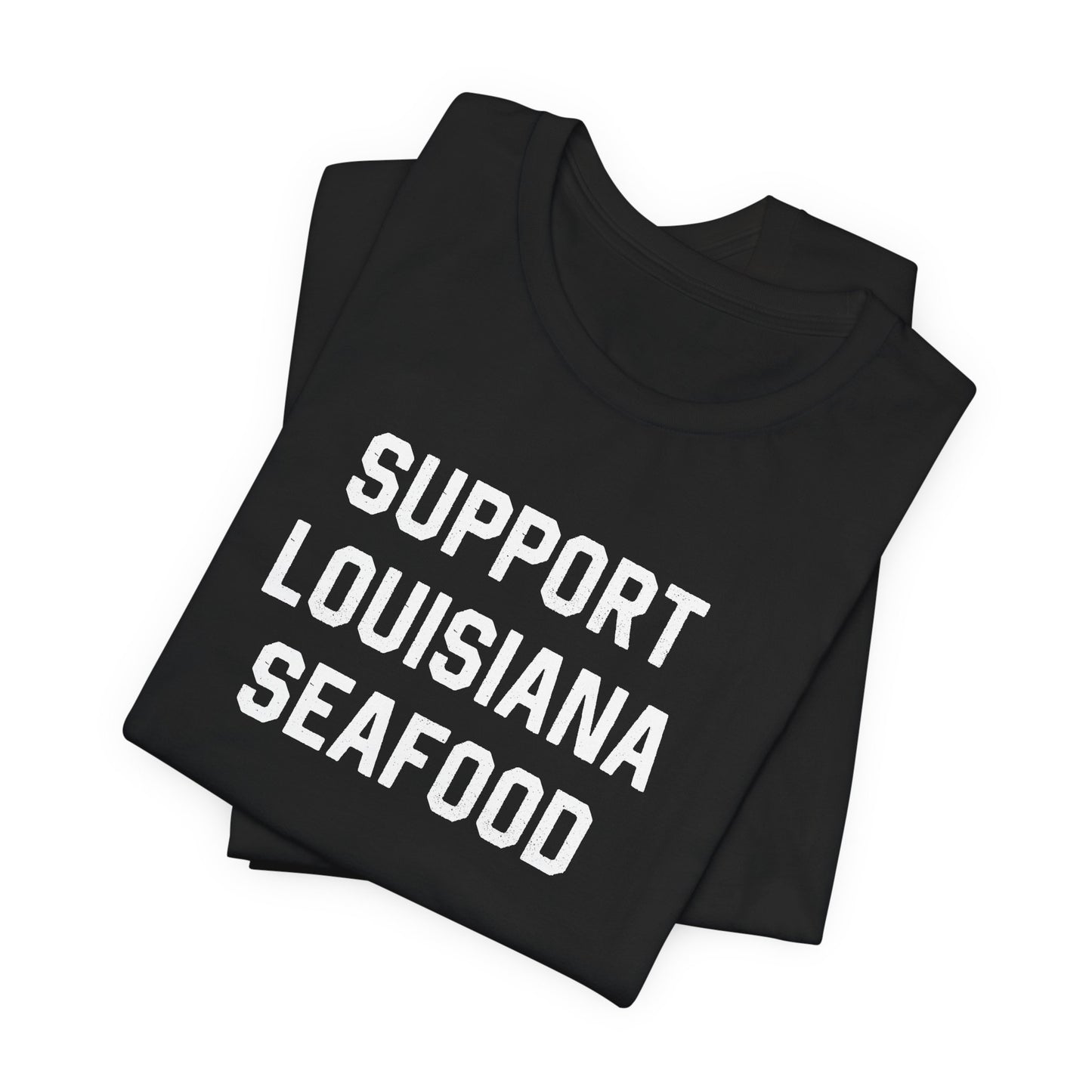 Support Louisiana Seafood Cajun T-Shirt