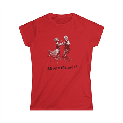 Women's Allons Danser Cajun T-Shirt (Let's Dance) - South of Interstate 10 - #Cajun Store# - #Cajun Clothing# - #Cajun Shirts#