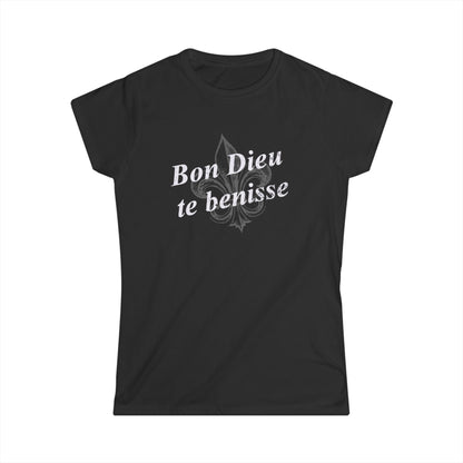 Women's Bon Dieu te benisse (God Bless You) Cajun T-Shirt - South of Interstate 10 - #Cajun Store# - #Cajun Clothing# - #Cajun Shirts#