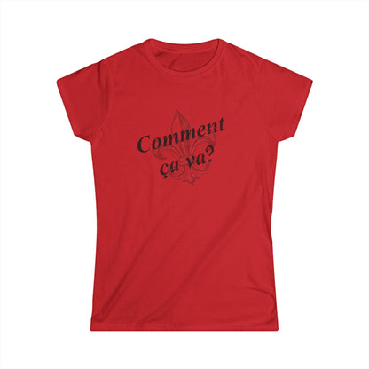 Women's Comment ca va? (How's it going?) Cajun French T-shirt - South of Interstate 10 - #Cajun Store# - #Cajun Clothing# - #Cajun Shirts#