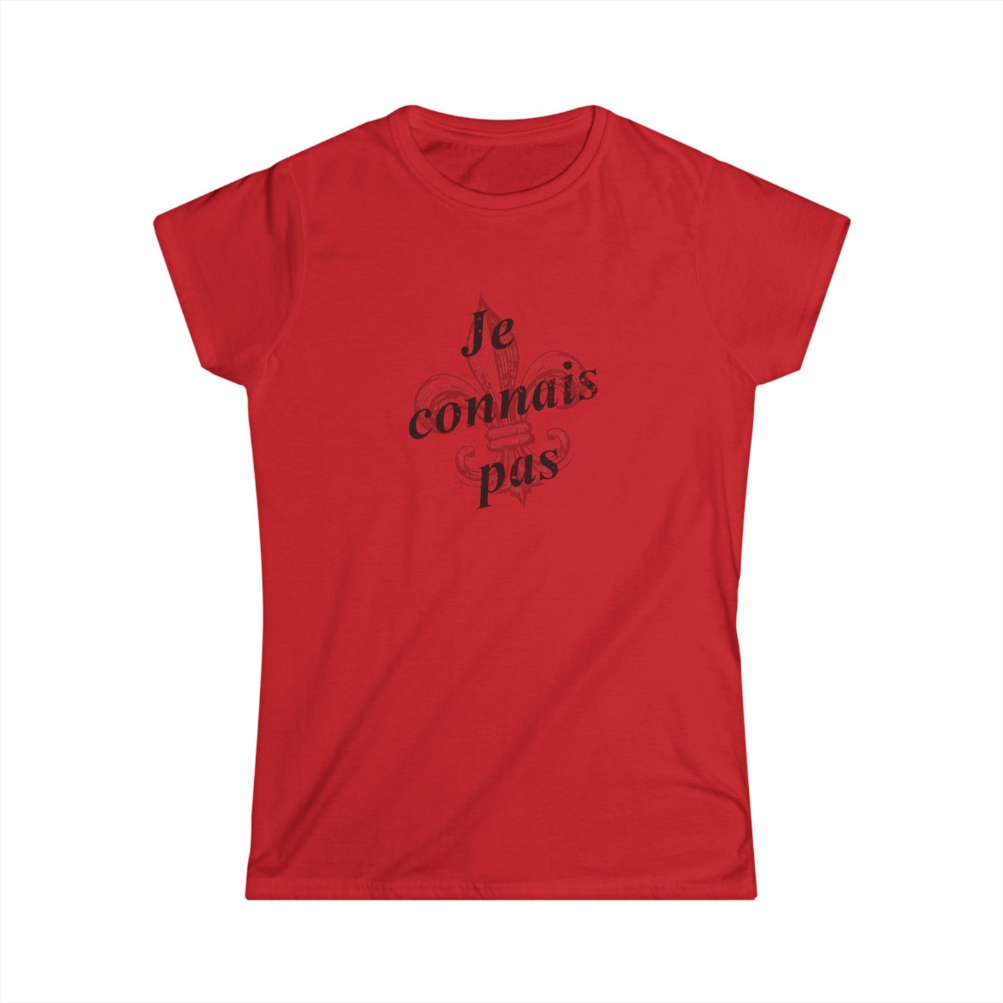 Women's Je connais pas (I don't know) Cajun French T-shirt - South of Interstate 10 - #Cajun Store# - #Cajun Clothing# - #Cajun Shirts#