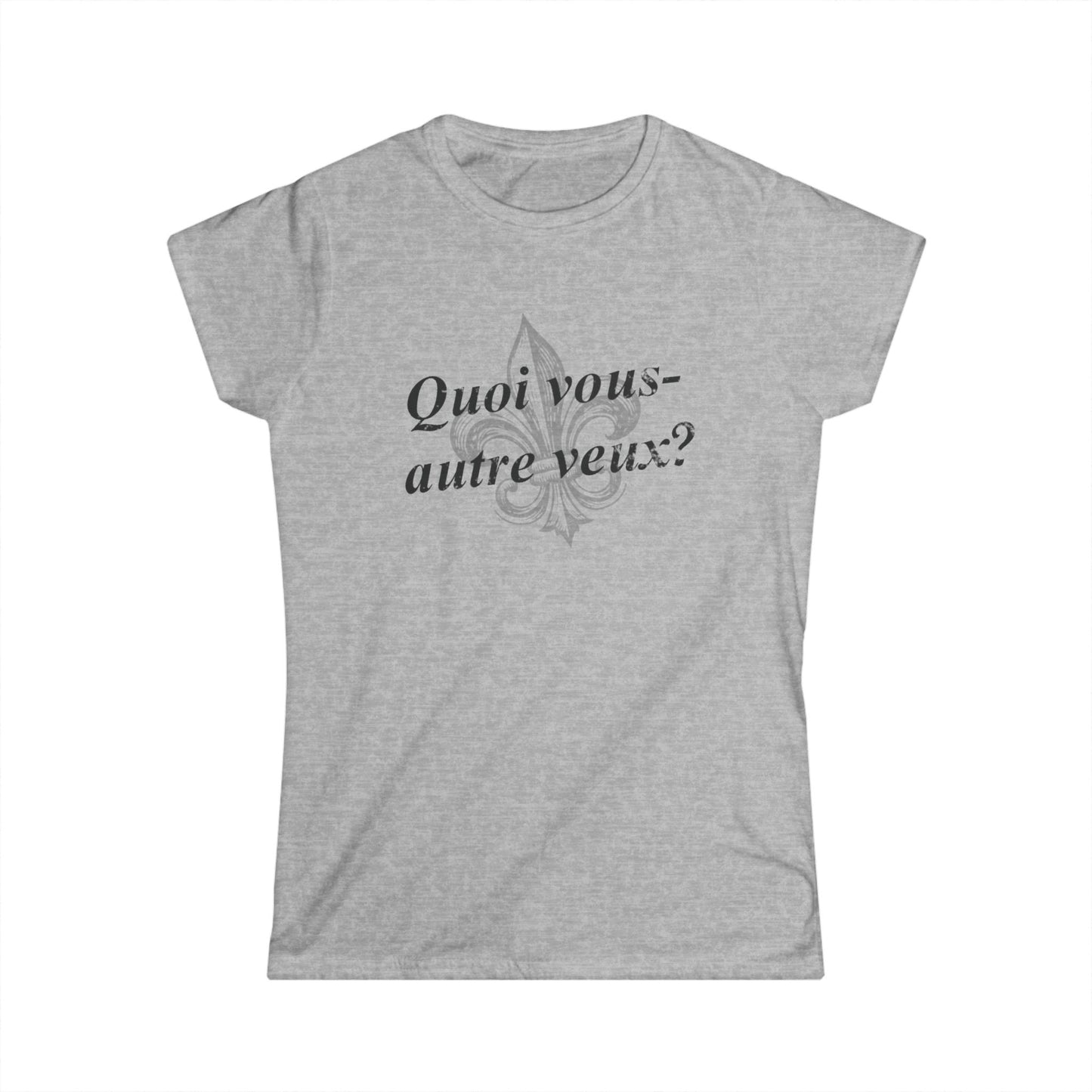 Women's Quoi vous-autre veux? (What do y'all want?) Cajun French T-shirt - South of Interstate 10 - #Cajun Store# - #Cajun Clothing# - #Cajun Shirts#