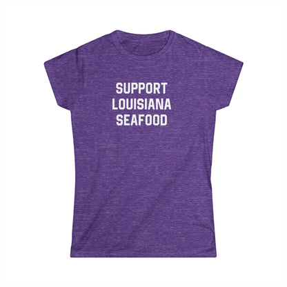 Women's Support Louisiana Seafood Cajun T-Shirt