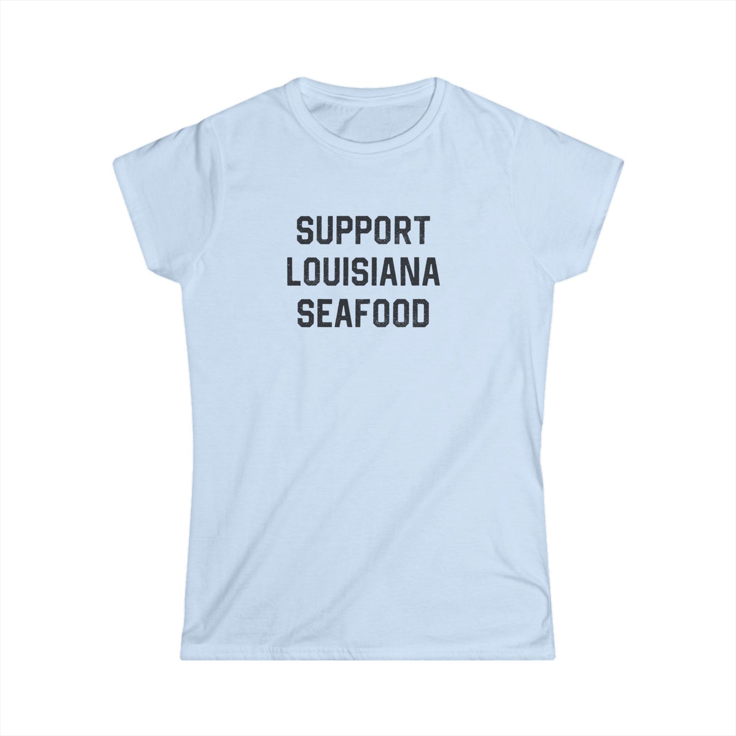 Women's Support Louisiana Seafood Cajun T-Shirt