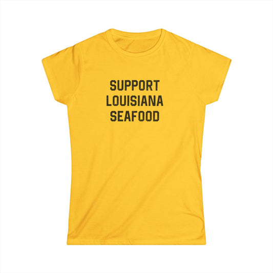 Women's Support Louisiana Seafood Cajun T-Shirt