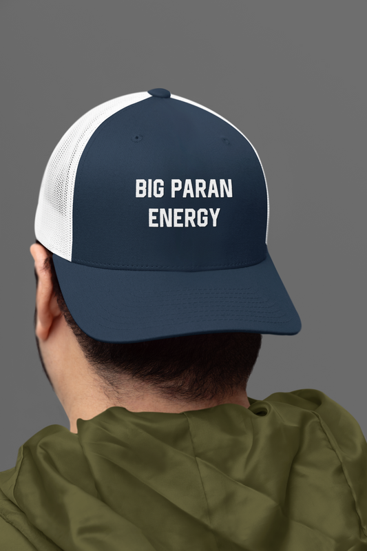 Big Paran Energy Trucker Hat