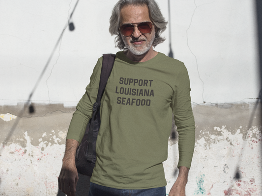 Support Louisiana Seafood Long Sleeve T-Shirt